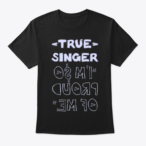 True Singer Shirt Black T-Shirt Front