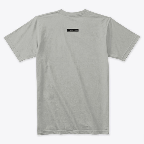Be Yourself,  (Everyone Else Is Taken) Light Grey T-Shirt Back