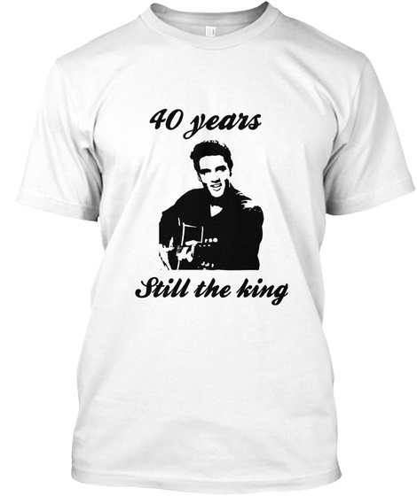 40 Years Still The King