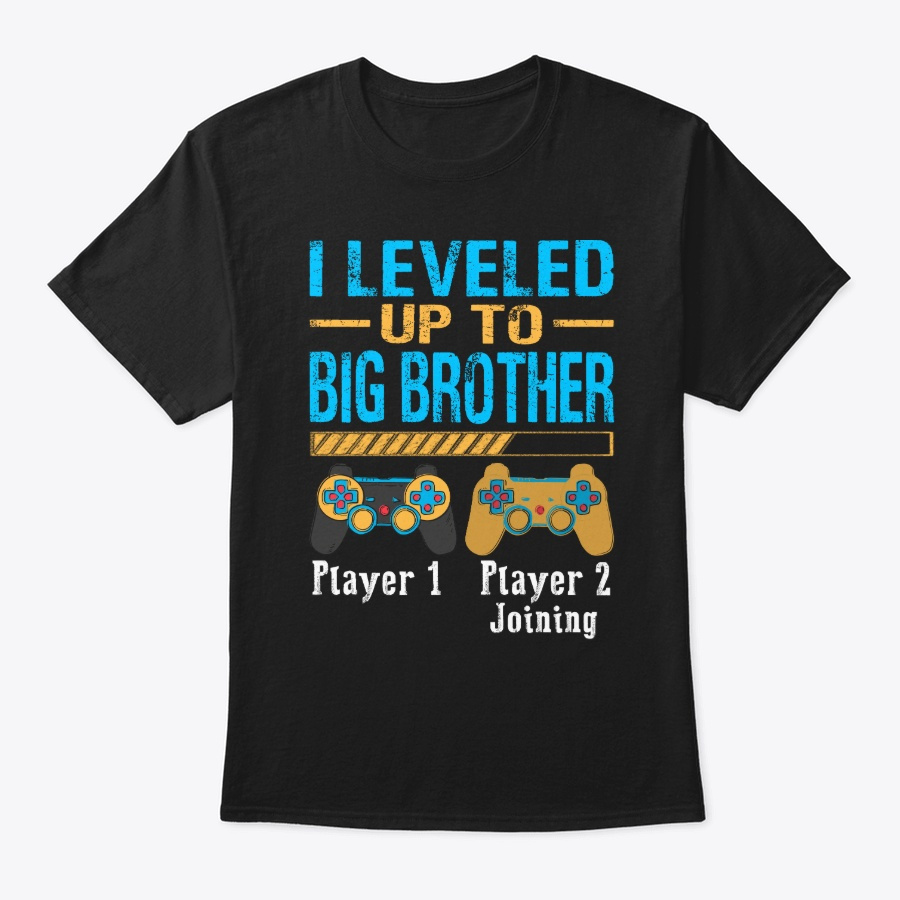 I Leveled Up To Big Brother Unisex Tshirt