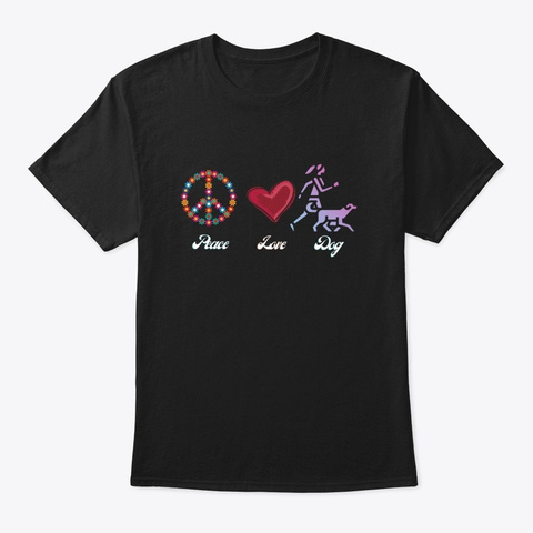 Peace Love Dog Black T-Shirt Front