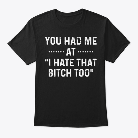 Funny T Shirts For Woman   You Had Me At Black T-Shirt Front