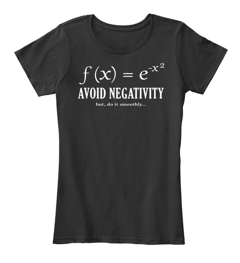 F (X) = E X2 Evita la negatividad, pero hazlo suavemente ... Frente de la camiseta negra