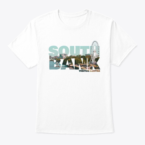 South Bank Visitor Centre Millennium Fhn White T-Shirt Front