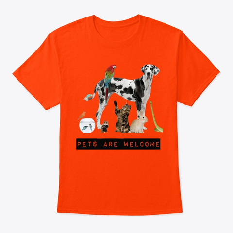 Pets Are Welcome! Orange T-Shirt Front