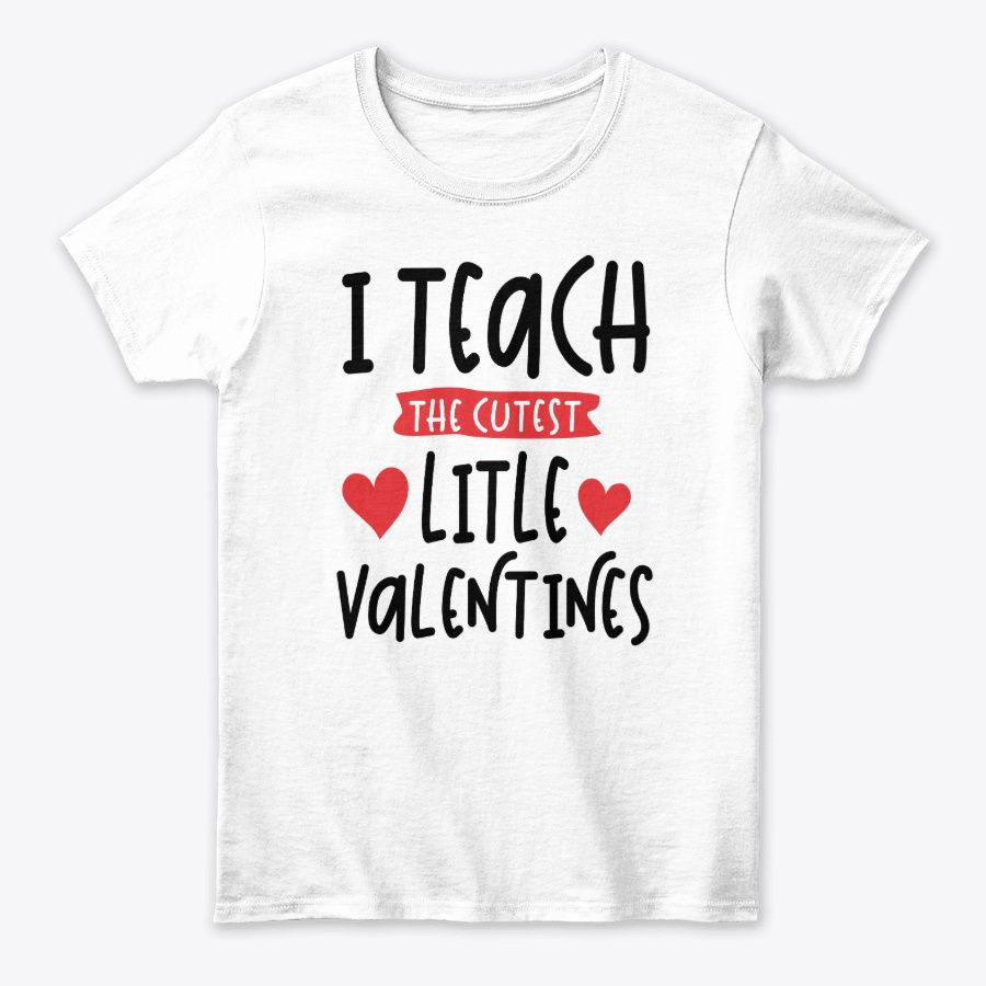Teacher Valentines Day Cutest Valentines Unisex Tshirt
