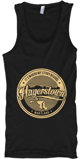 It's Wheremy Story Begins Hagerstown Maryland Black T-Shirt Front