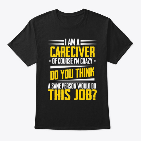 Funny Christmas Jobs Gifts Careciver Of Black T-Shirt Front