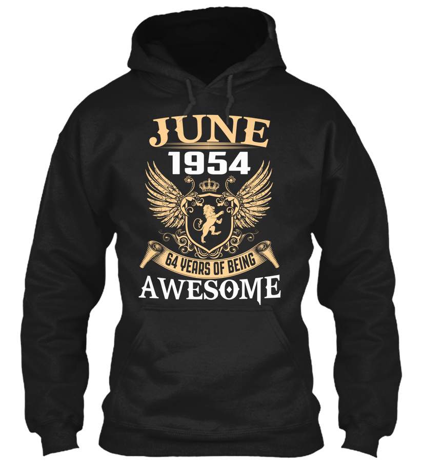 June 1954 64 Years Of Being Awesome Unisex Tshirt