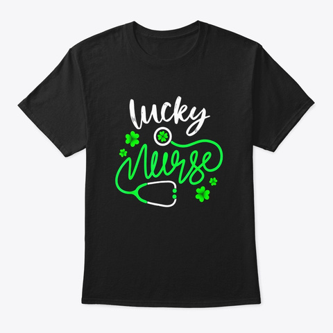 Lucky Nurse St Pattys Day Gift Shamrock Black T-Shirt Front
