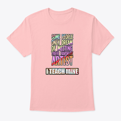 Art Teacher Shirt Funny Painting Lover  Pale Pink T-Shirt Front