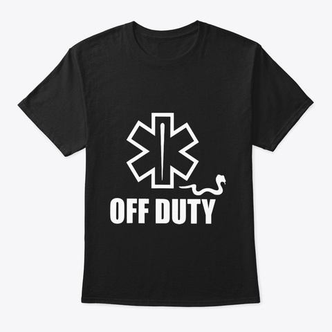 Funny Paramedic Emt Ems Off Duty Snake Black T-Shirt Front