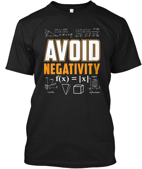 Avoid Negativity Math Funny T-shirt