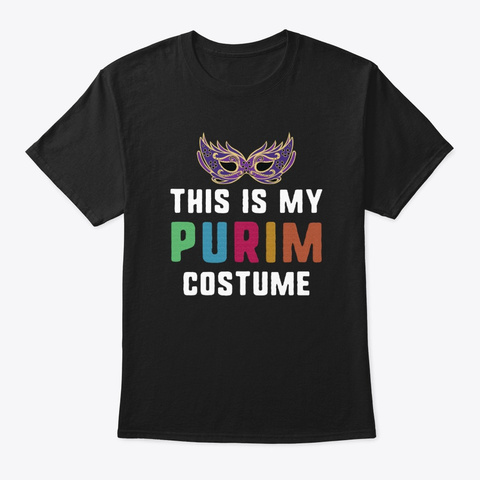 This Is My Purim Costume Jewish Happy Black áo T-Shirt Front