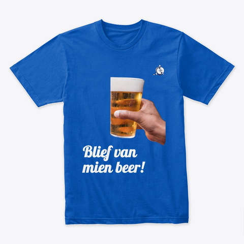 Blief Van Mien Beer Royal T-Shirt Front