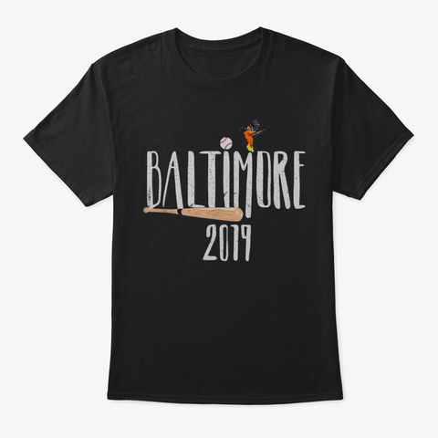 Baltimore Oriole Baseball Tshirt 2019 Co Black T-Shirt Front