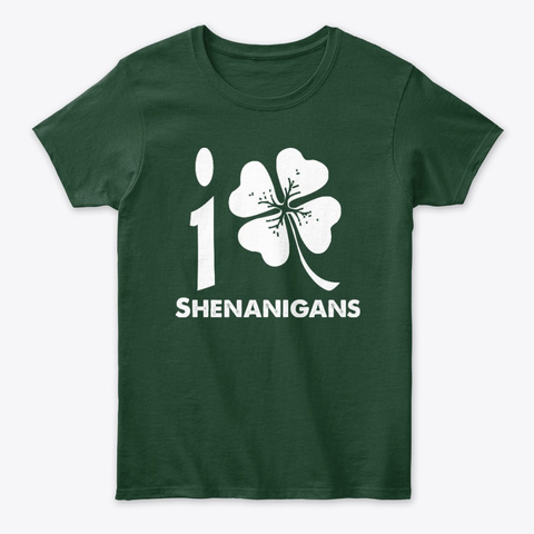 I Love Shenanigans - Funny Shamrock Unisex Tshirt