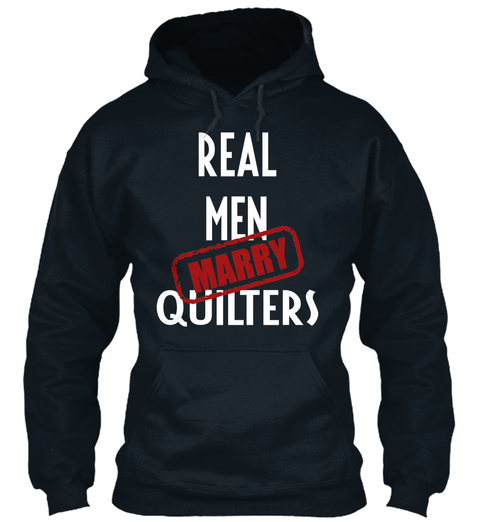 Real Men Marry Quilters French Navy T-Shirt Front