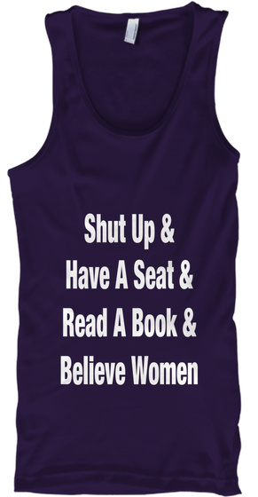 Shut Up & Have A Seat & Read A Book & Believe Women Team Purple T-Shirt Front