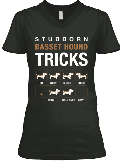 Stubborn Basset Hound Tricks Black T-Shirt Front