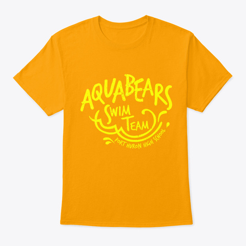 Aqua Bears Swim Team Port Huron High Sch Gold T-Shirt Front