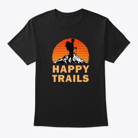 Happy Trails Black T-Shirt Front