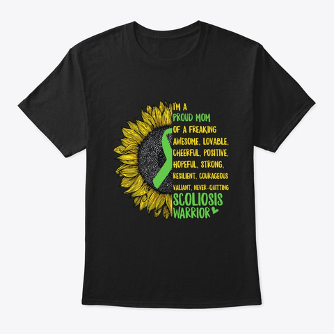 I'm A Proud Mom Of Scoliosis Warrior Black T-Shirt Front