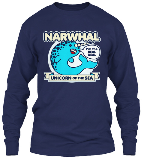Narwhal Unicorn Of The Sea T Shirts