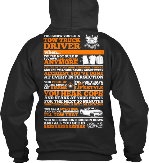 Youre a Tow Truck Driver when... Unisex Tshirt