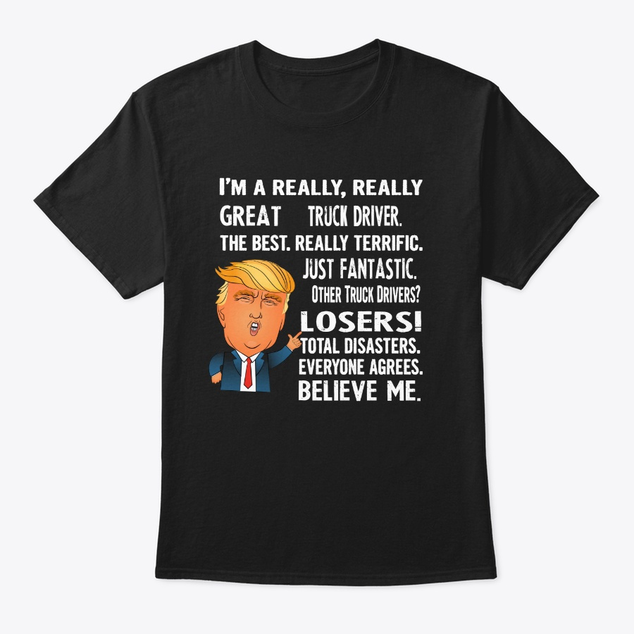 Funny Gifts For Truck Drivers - Donald T Unisex Tshirt