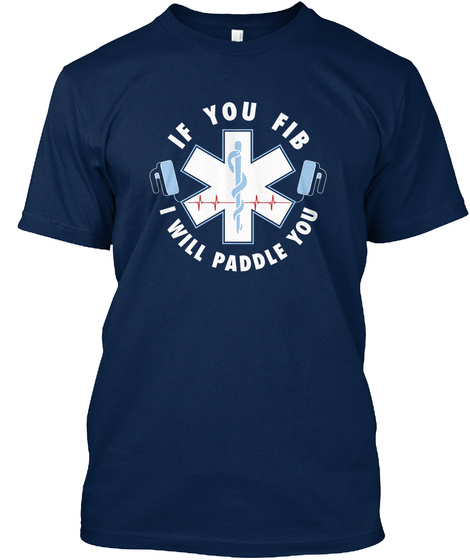 If You Fib I Will Paddle You Navy T-Shirt Front