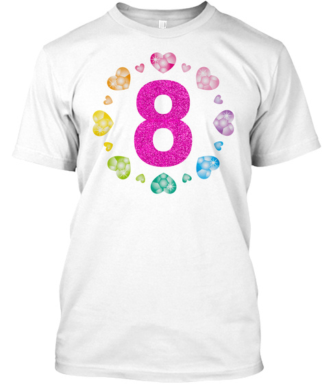 8th Birthday For Girls Shiny Hearts Princess Eight White T-Shirt Front