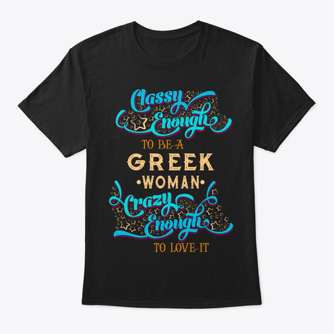 Classy Greek Woman Tee Black T-Shirt Front