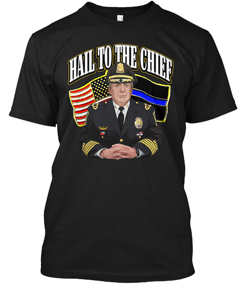 Hail To The Chief Black T-Shirt Front