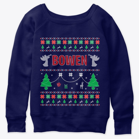 Ugly Christmas Themed Gift For Bowen Navy  T-Shirt Front