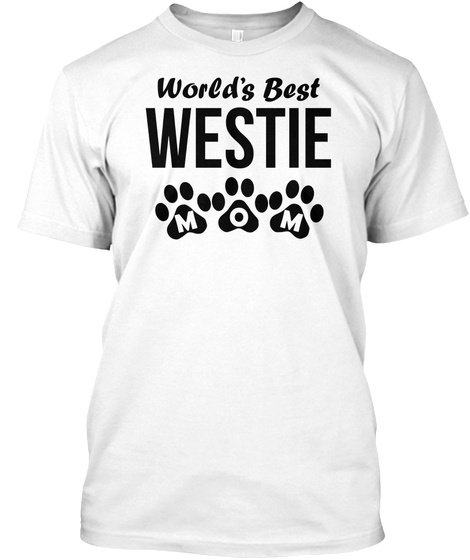 World's Best Westie Mom T-shirt