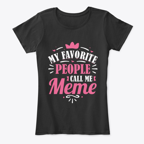 My Favorite People Call Me Meme T-shirt