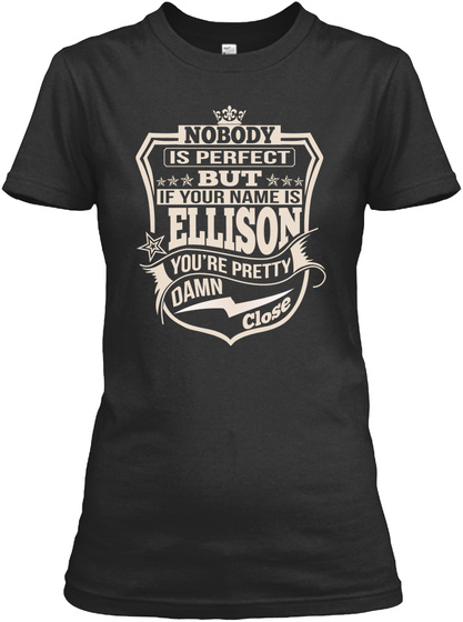 Nobody Perfect Ellison Thing Shirts Black T-Shirt Front