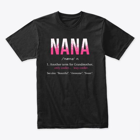 Nana Definition Grandmother Mothers Day