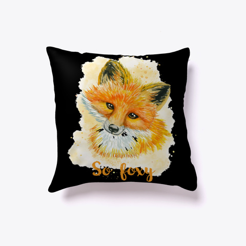 Fox Pillow   So Foxy Black Camiseta Front