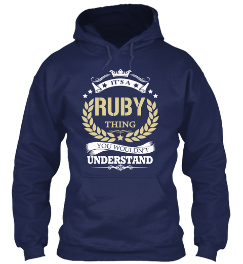 It S A Ruby Thing You Wouldn T Understand Navy T-Shirt Front