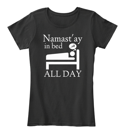 Namastay In Bed All Day