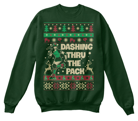 Dashing Thru The Pack Deep Forest  T-Shirt Front