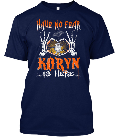 Halloween Shirt Name Karyn Is Here Navy T-Shirt Front
