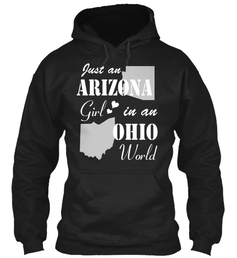 Arizona Girl In An Ohio Black T-Shirt Front
