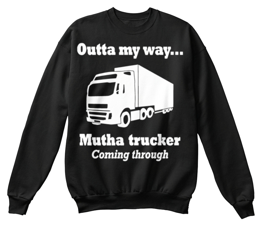 4684Mother Trucker Coming Funny T shirt Unisex Tshirt