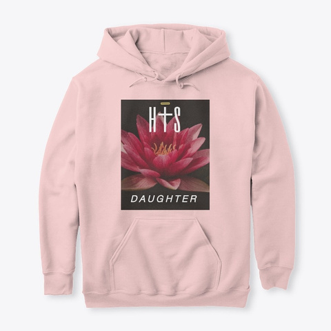 His Daughter  Found And Saved  Light Pink T-Shirt Front
