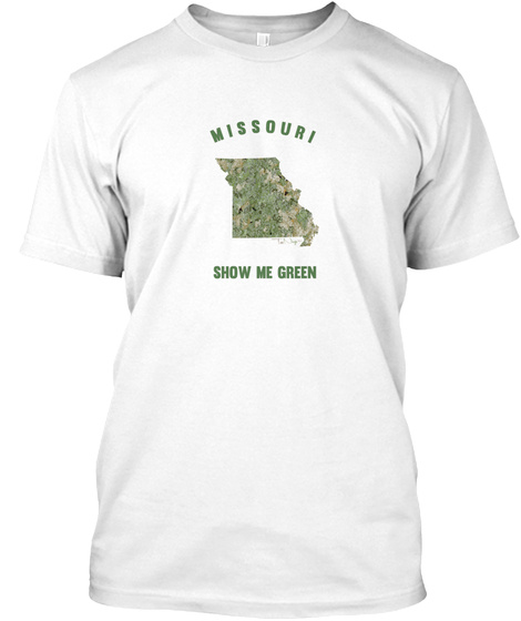 Mo Missouri State Show Me Green 420 Tee
