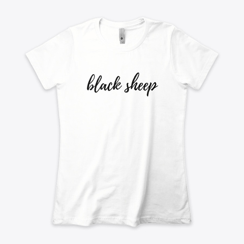 Enneagram Type 4 Shirt Black Sheep White T-Shirt Front