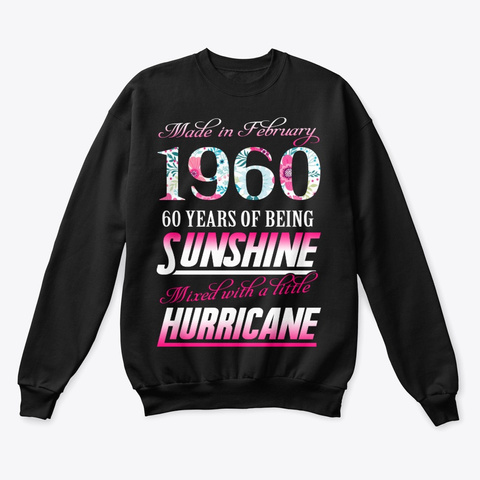 February 1960 60 Years Of Sunshine Black T-Shirt Front